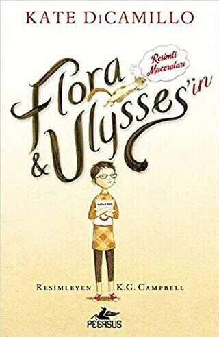 Flora ve Ulysses`in Resimli Maceraları
