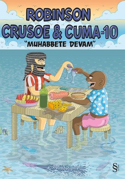 Robinson Crusoe & Cuma - 10 - Muhabbete Devam