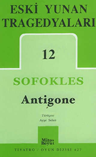 Eski Yunan Tragedyaları 12 - Antigone