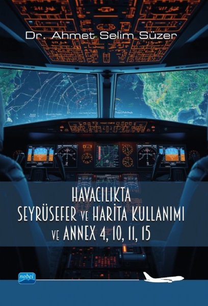Havacılıkta Seyrüsefer ve Harita Kullanımı ve Annex 4 10 11 15