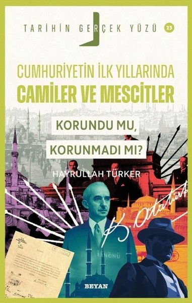 Cumhuriyetin İlk Yıllarında Camiler ve Mescitler Korundu mu Korunmadı mı? Tarihin Gerçek Yüzü 23