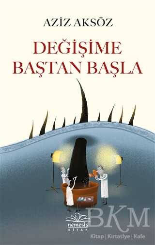 Değişime Baştan Başla