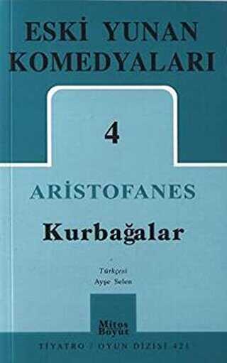 Eski Yunan Komedyaları 4- Kurbağalar