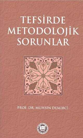 Tefsirde Metodolojik Sorunlar