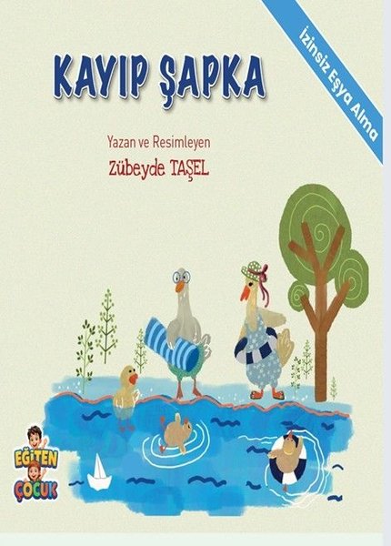 Kayıp Şapka - İzinsiz Eşya Alma - Duygularımı Tanıyorum Kendime Güveniyorum Hikaye Seti
