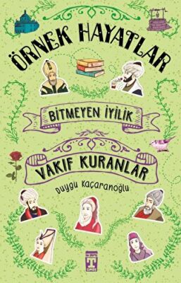 Bitmeyen İyilik - Vakıf Kuranlar