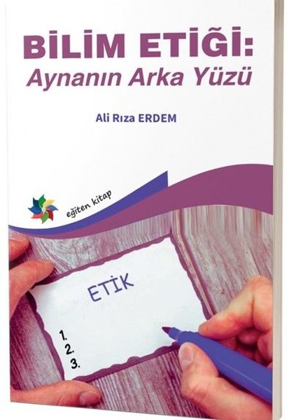Bilim Etiği: Aynanın Arka Yüzü