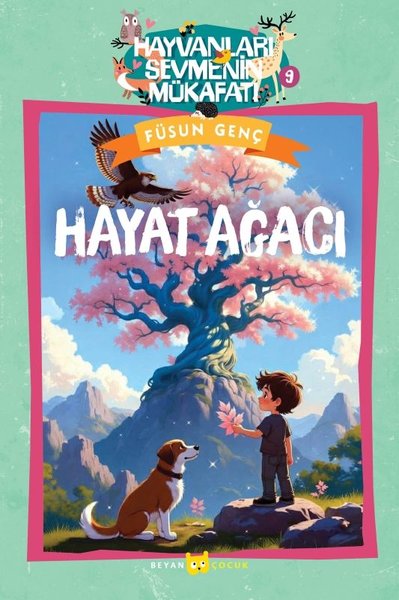 Hayat Ağacı - Hayvanları Sevmenin Mükafatı Serisi 9