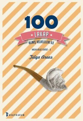100 Lakap - Alınış Velveleleri İle