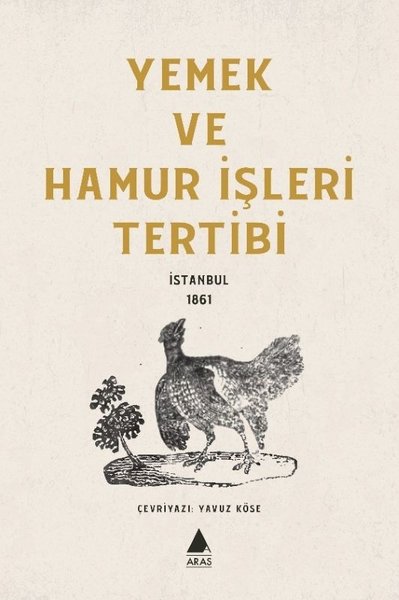 Yemek ve Hamur İşleri Tertibi - İstanbul 1861