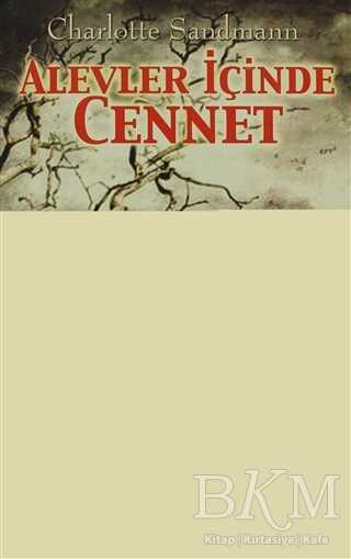Alevler İçinde Cennet