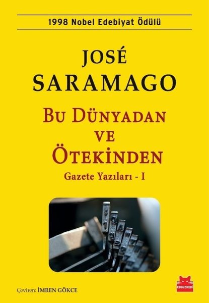 Bu Dünyadan ve Ötekinden - Gazete Yazıları 1