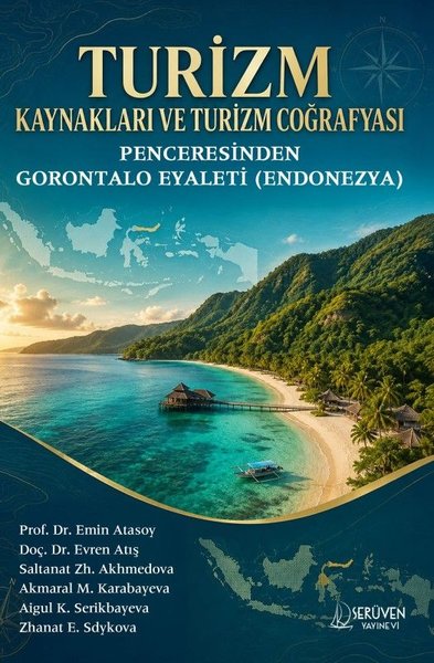 Turizm Kaynakları ve Turizm Coğrafyası Penceresinden Gorontalo Eyaleti (Endonezya)