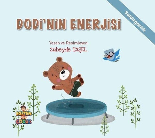 Dodi'nin Enerjisi - Saldırganlık - Duygularımı Tanıyorum Kendime Güveniyorum Hikaye Seti