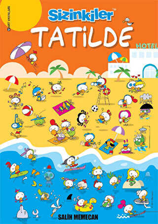 Sizinkiler - Tatilde