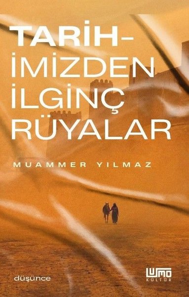 Tarihimizden İlginç Rüyalar