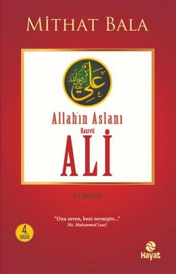 Allah`ın Aslanı Hz. Ali