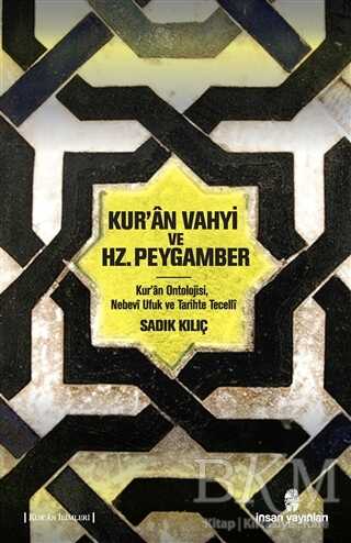 Kur`an Vahyi ve Hz. Peygamber