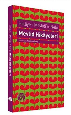 Hikaye-i Mevlidi’n-Nebi - Mevlid Hikayeleri