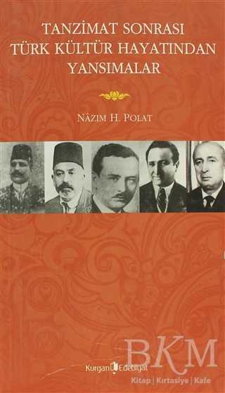 Tanzimat Sonrasında Türk Kültür Hayatından Yansımalar