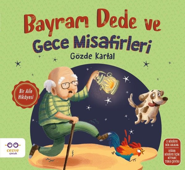 Bayram Dede ve Gece Misafirleri - Bir Aile Hikayesi - 2 Hikaye Bir Arada