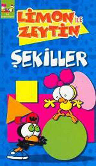 Limon ile Zeytin - Şekiller