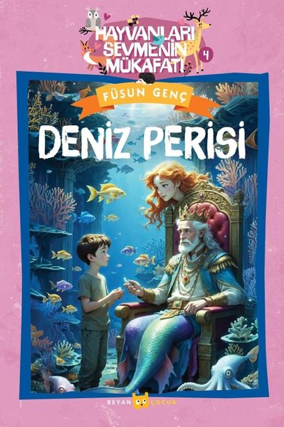 Deniz Perisi - Hayvanları Sevmenin Mükafatı Serisi 4