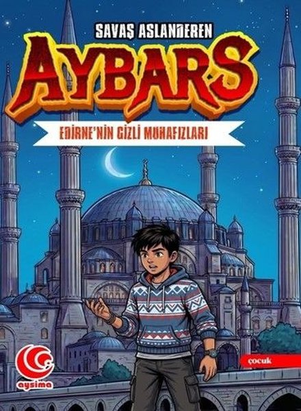 Aybars - Edirnenin Gizli Muhafızları
