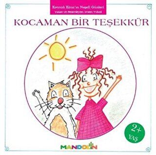 Kıvırcık Kiraz 2. Kitap: Kocaman Bir Teşekkür
