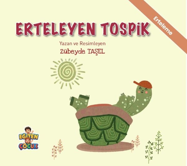 Erteleyen Tospik - Erteleme - Duygularımı Tanıyorum Kendime Güveniyorum Hikaye Seti