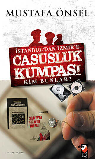 İstanbul`dan İzmir`e Casusluk Kumpası