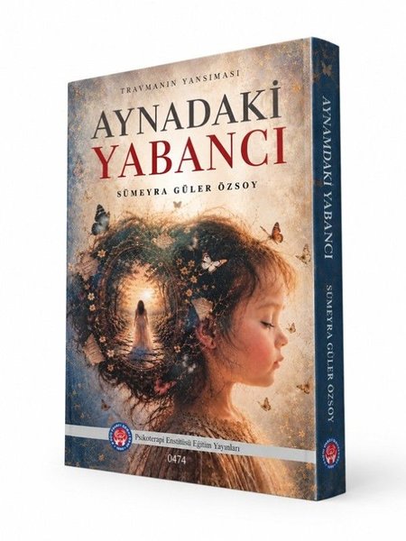Aynamdaki Yabancı - Travmanın Yansıması
